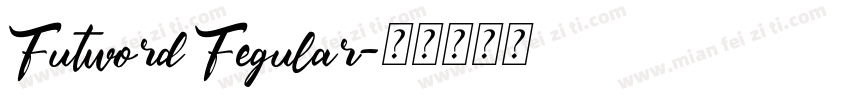 Futword Fegular字体转换